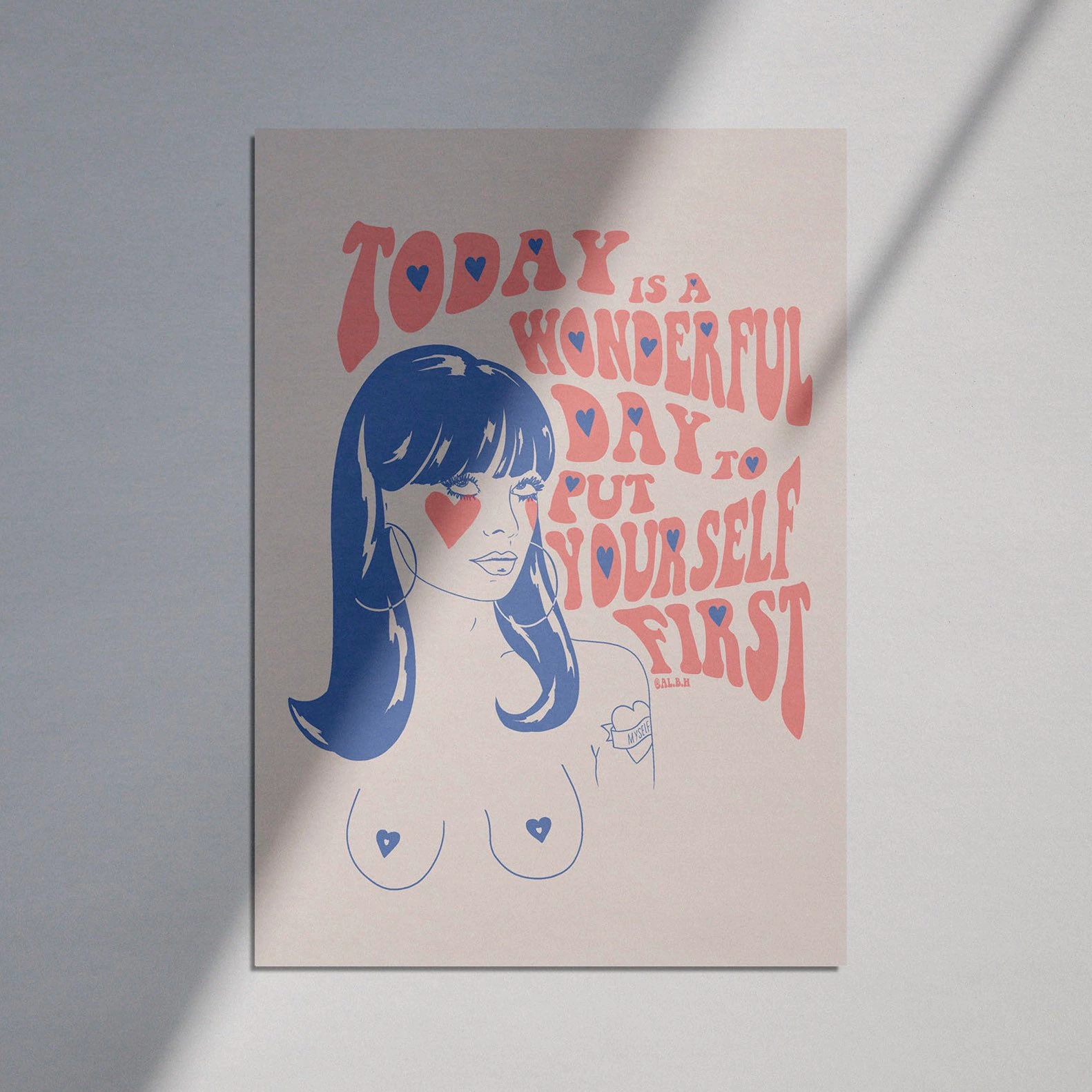 Feminist Art Print A4A5A3  A Wonderful Day to Put Yourself First  Self Love Feminism Pink and Blue Illustration