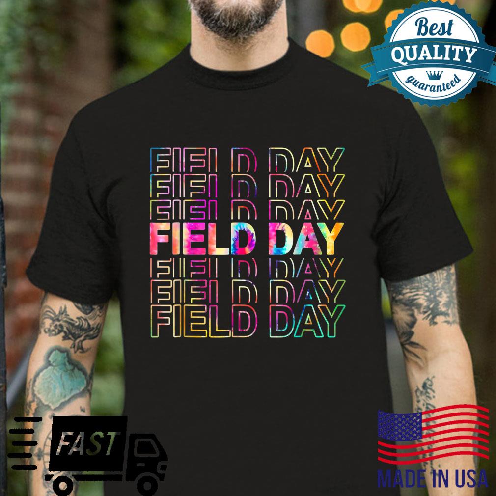 Field Day Let The Games Begin Girls Teachers Last Day Shirt