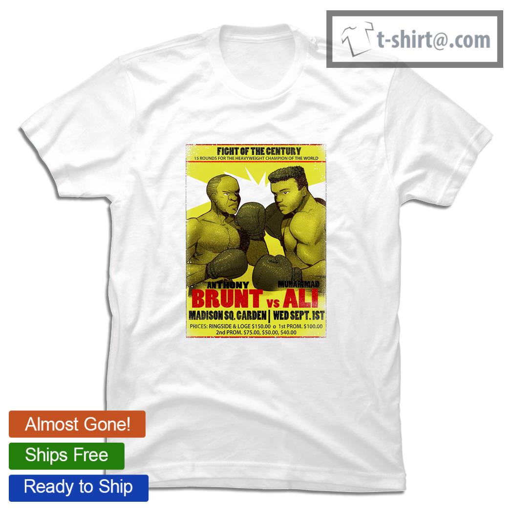 Fight of the century Anthony Brunt vs Muhammad Ali Madison SQ Garden shirt
