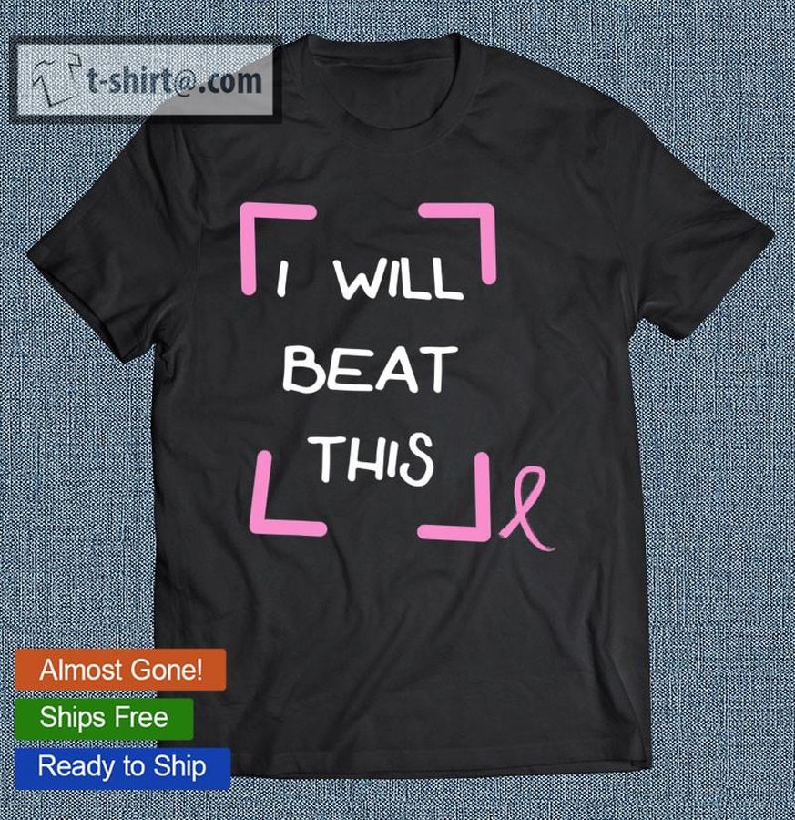 Fighting Breast Cancer Design For Surviving Cancer Treatment T-shirt