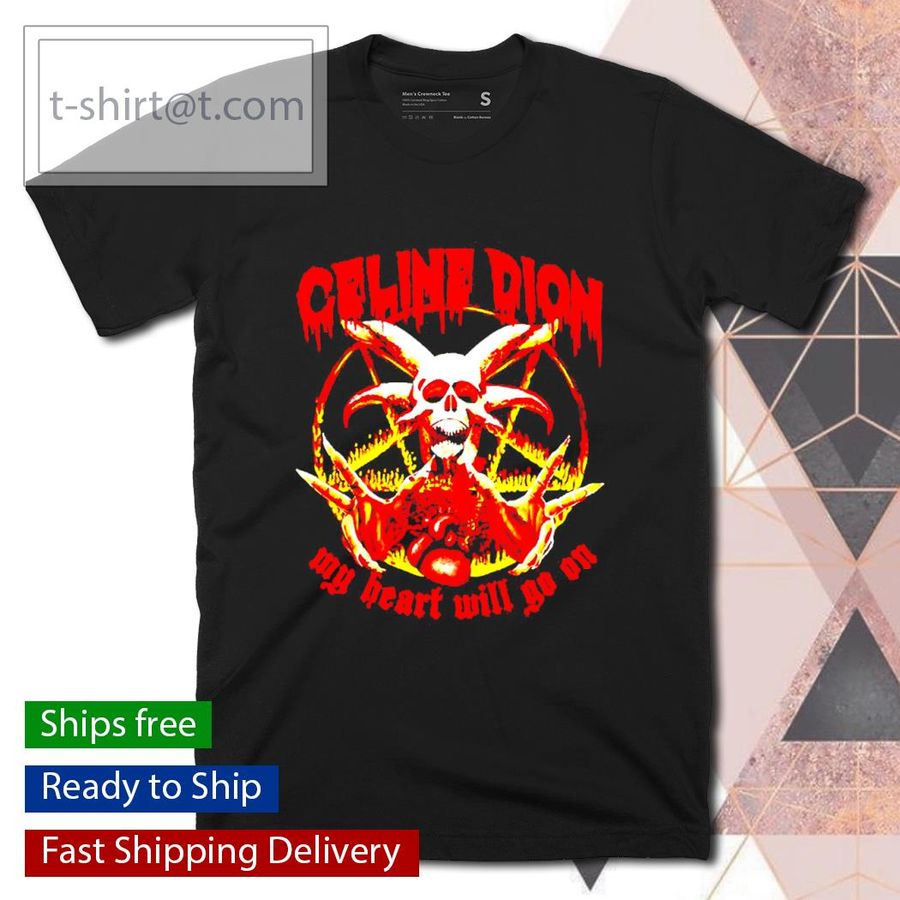 Fire My Heart Will Go On Punk Rock Metal Celine shirt