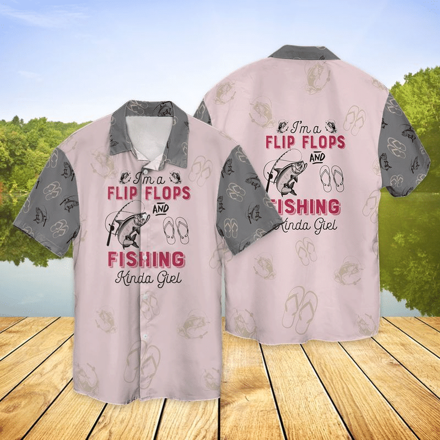 Flip Flops And Fishing I Am A Flip Flops And Fishing Kinda Girl For Men And Women Graphic Print Short Sleeve Hawaiian Casual Shirt size S - 5XL.png
