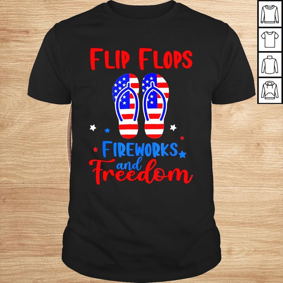 Flip flops fireworks and freedom American flag 4th of july shirt