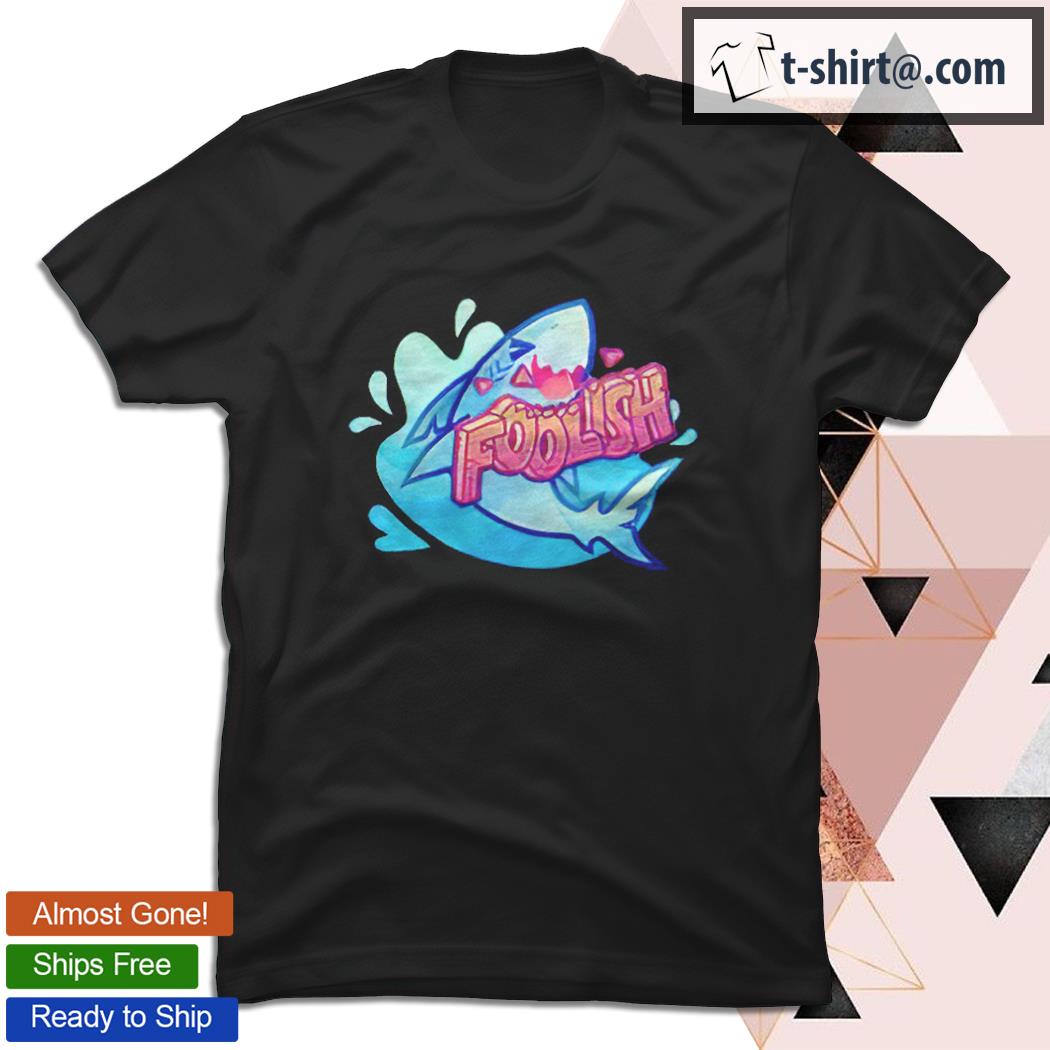 Foolish Gamers Foolish Shark shirt