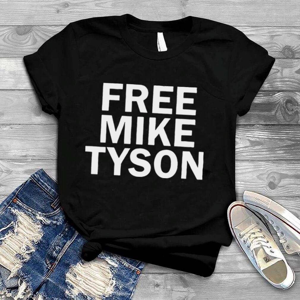 Free Mike Tyson Martin shirt