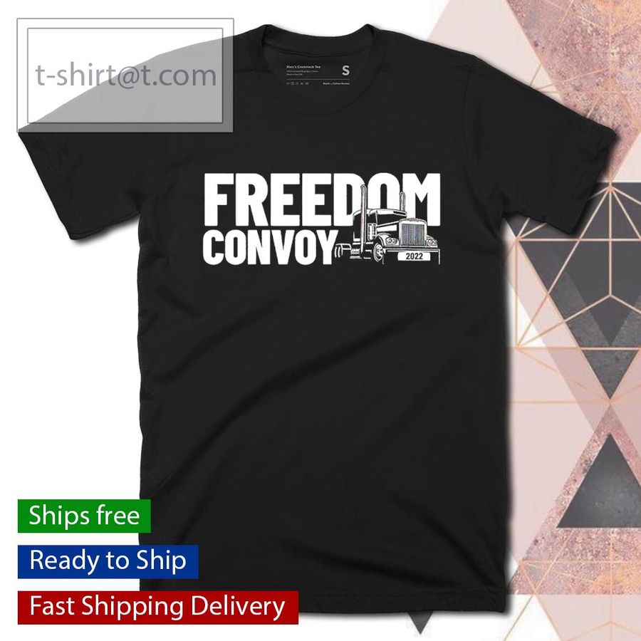 Freedom Convoy 2022 shirt T-shirt, Hoodie, SweatShirt, Long Sleeve