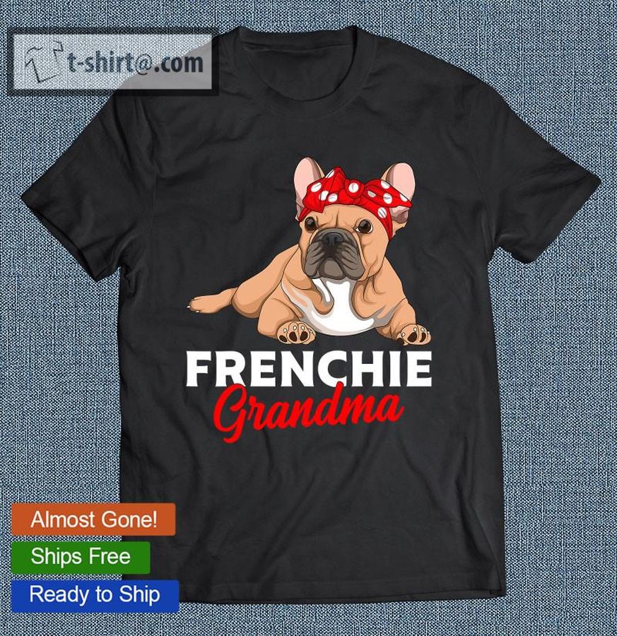 French Bulldog Grandma Frenchie Dog Women T-shirt