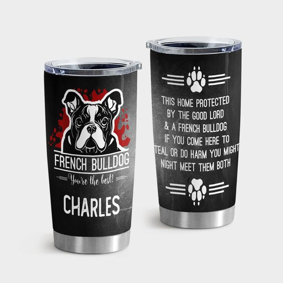 French Bulldog Insulated Cups, This Home Protected By A French Bulldog Tumbler Tumbler Cup 20oz , Tumbler Cup 30oz, Straight Tumbler 20oz