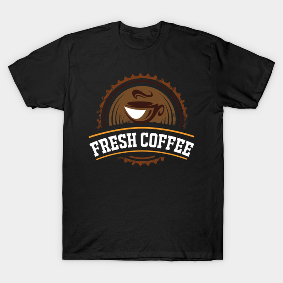 Fresh coffees T-shirt, Hoodie, SweatShirt, Long Sleeve.png
