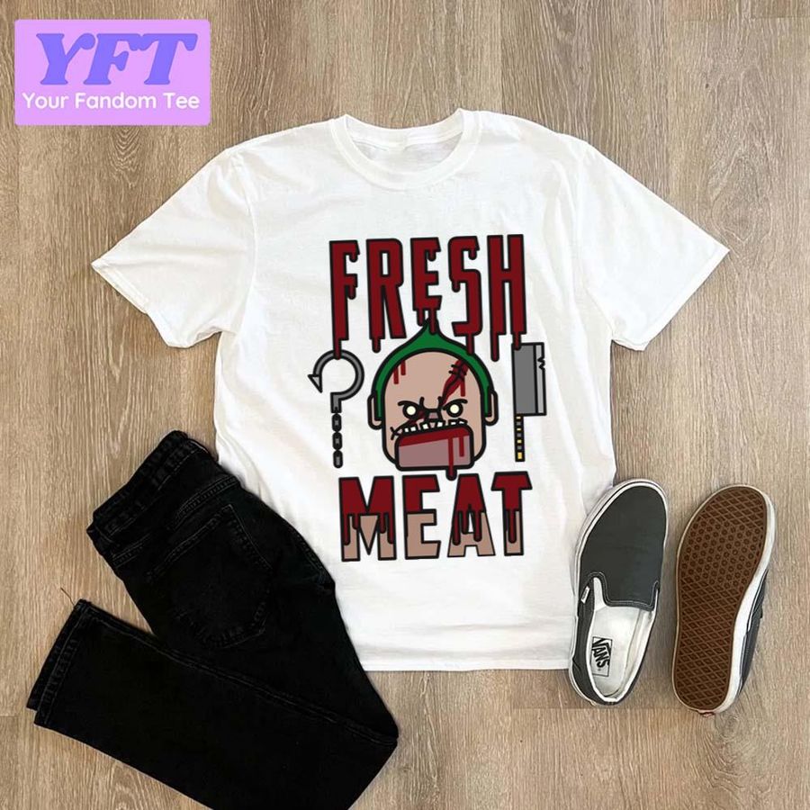 Fresh Meat Pudge Butcher Dota 2 Valve Unisex T-Shirt