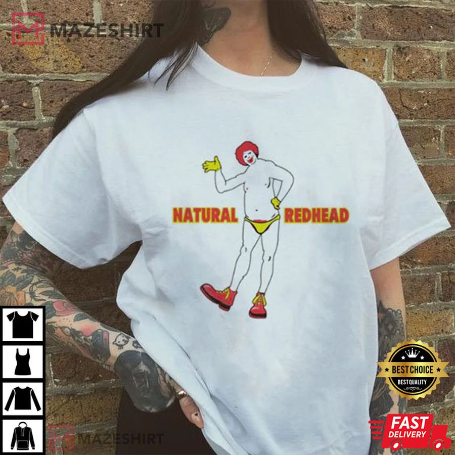 Funny Natural Redheads T-Shirt
