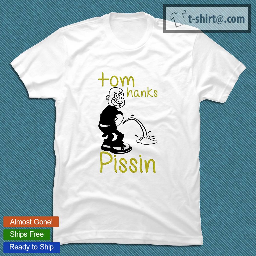 Funny om Hanks Pissin cartoon T-shirt