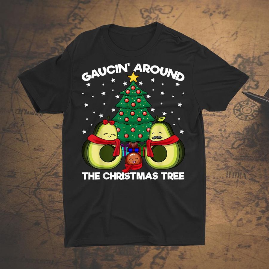 Gaucin Around The Christmas Tree Avocado Christmas Shirt