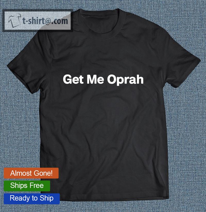 Get Me Oprah Richard Pusey Behind Bars After Allegedly Throwing Items At Police T-shirt