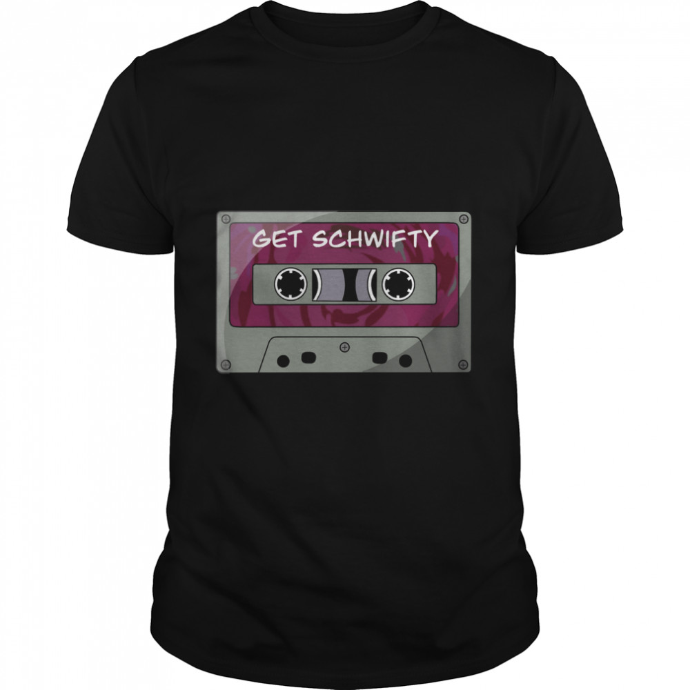 Get schwifty pink audio-cassette Classic T-Shirt