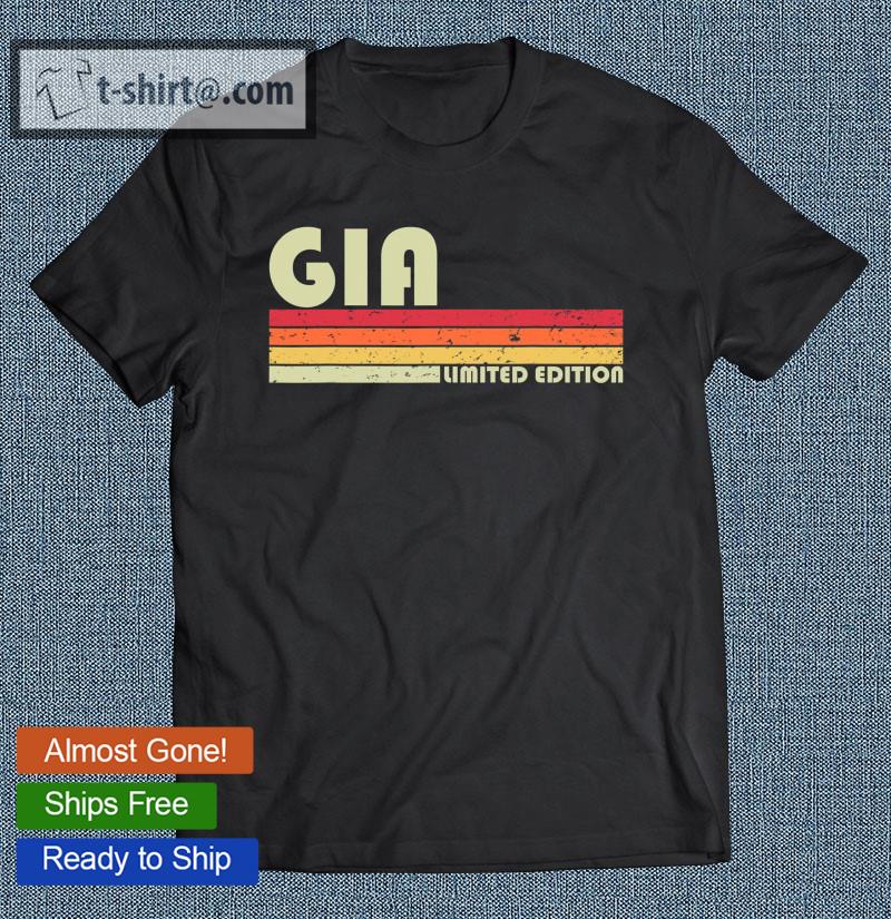 Gia Name Personalized Retro Vintage 80S 90S Birthday T-shirt