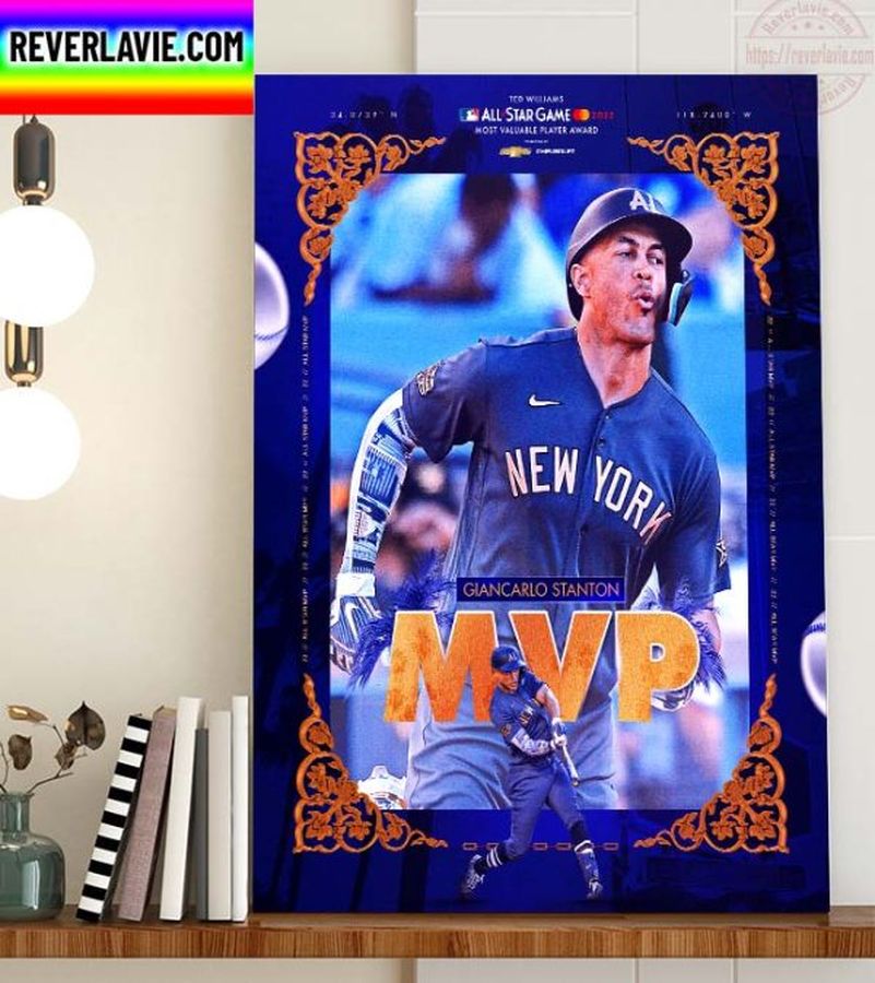 Giancarlo Stanton Is Your Chevrolet 2022 All Star Game MVP Home Decor Poster Canvas