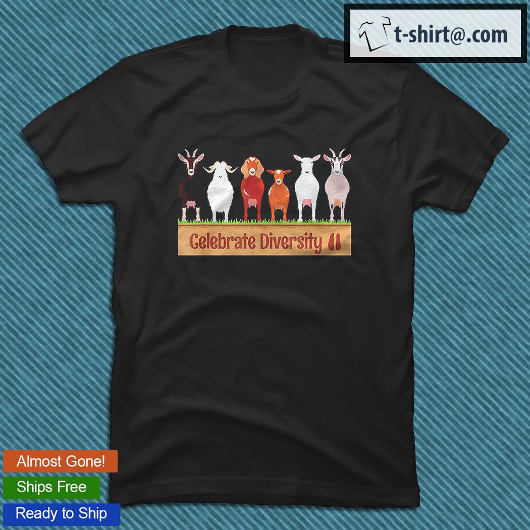 Gift For Goat Lovers Funny Celebrate Diversity Pet Goat Fitted Shirt
