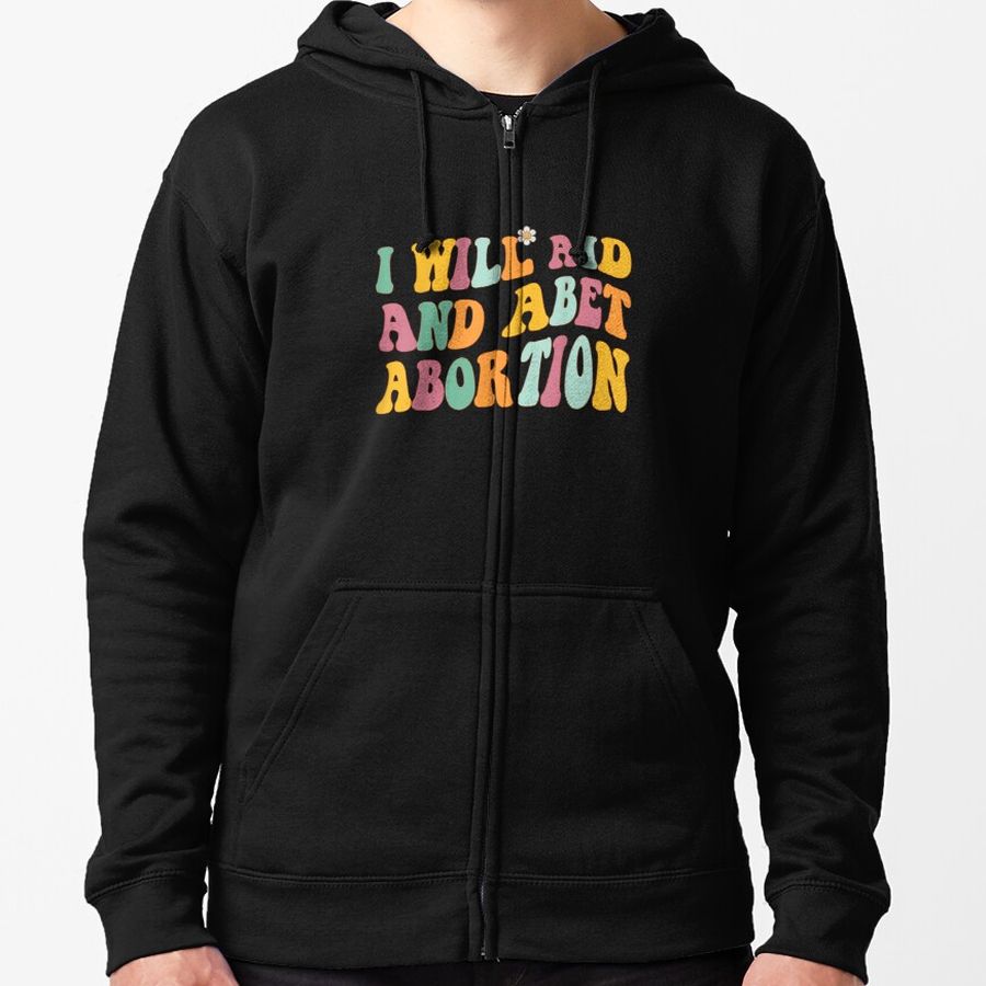 Gift I Will Aid And Abet Abortion Vintage Zipped Hoodie