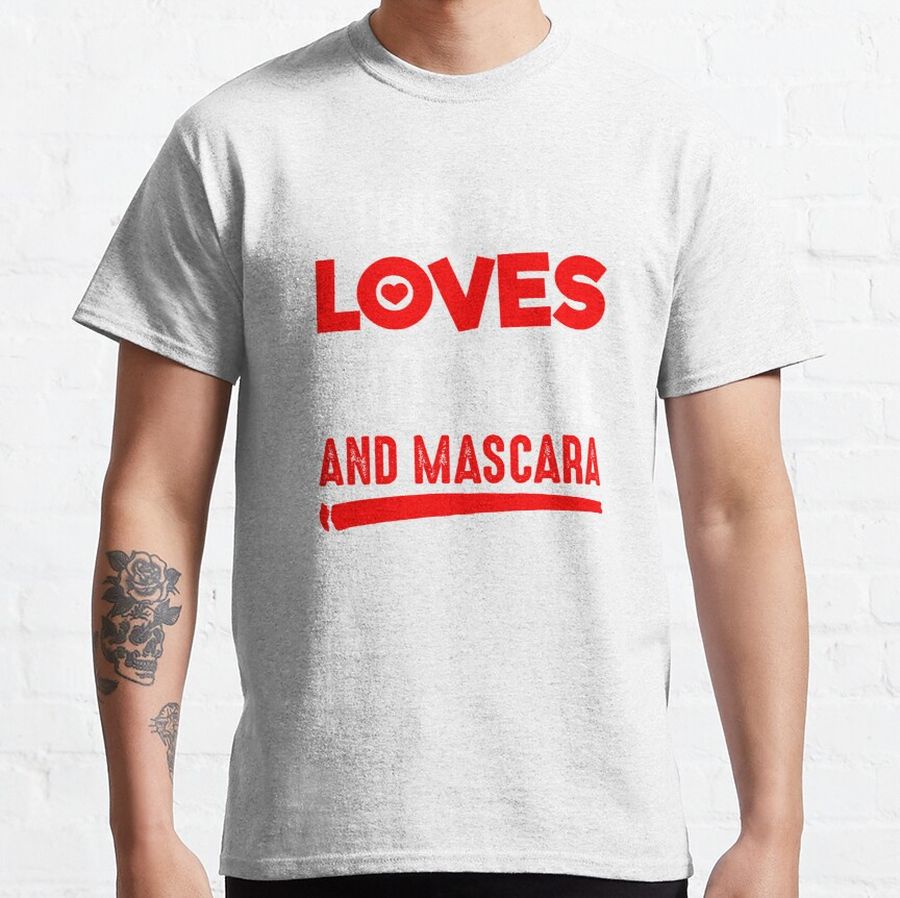 Girl Loves Football And Mascara Sport Loving MUA Pun design Classic T-Shirt