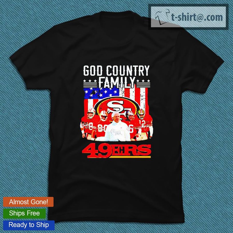 God country family San Francisco 49ers signatures T-shirt