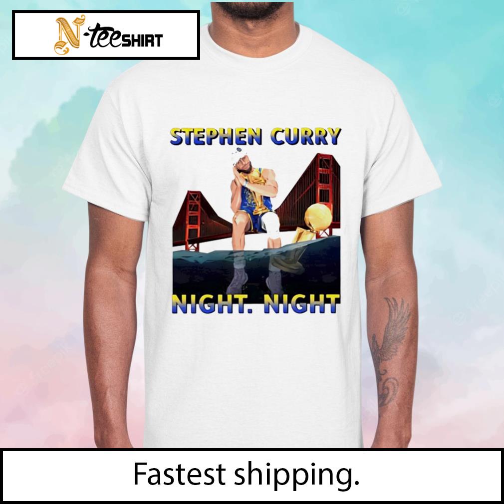 Golden State Warriors Stephen Curry Night Night t-shirt