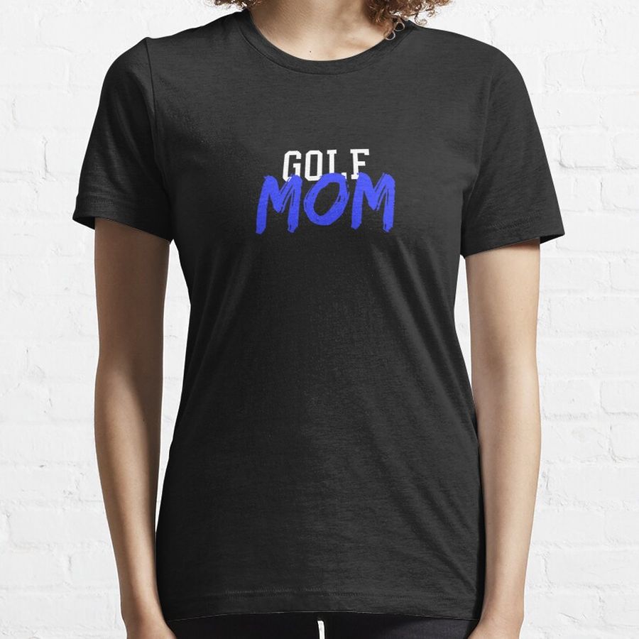GOLF Mom Summer Winter Sports Tshirt Essential T-Shirt