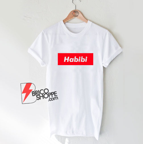 Habibi T-Shirt – Funny T-Shirt