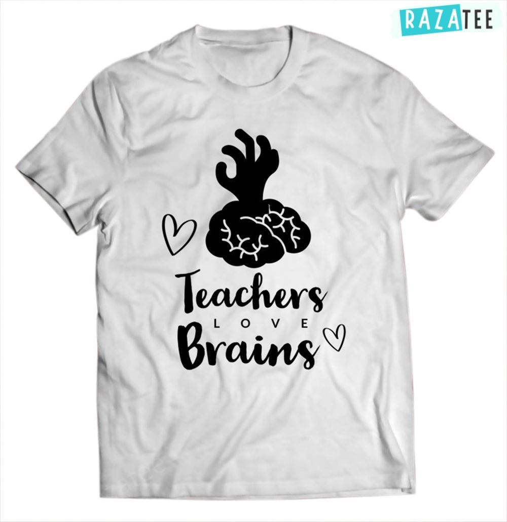 Halloween – Teachers Love Brains – Zombie Happy Halloween Classic Shirt