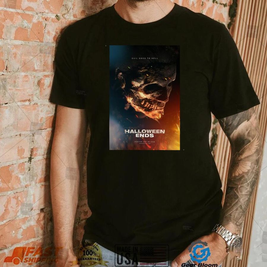 Halloween ends 2022 Evil Goes To Hell poster shirt