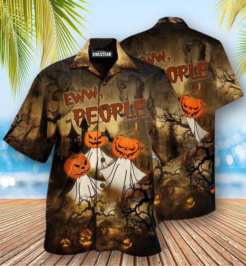 Halloween Eww People Pumpkin Ghost Edition - Hawaiian Shirt - HAWS04FNN160721