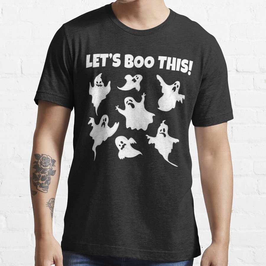 Halloween Ghosts - Lets Boo This Quote Essential T-Shirt