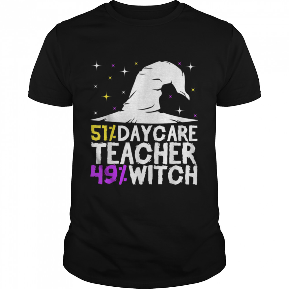 Halloween Witch & Daycare Teacher Childcare Provider T-Shirt B0B7JM62BS