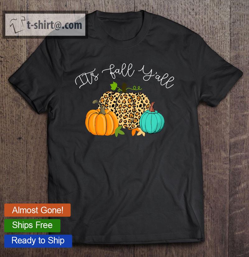 Happy Fall Y’all It’s Fall Y’all Leopard Print Pumpkin Halloween T-shirt
