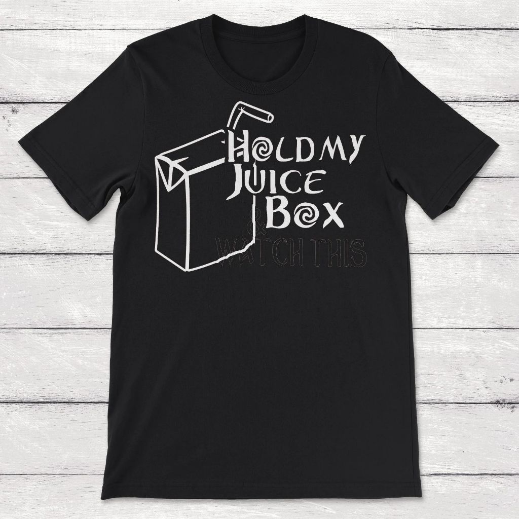 Hold My Juice Box Unisex T-Shirt