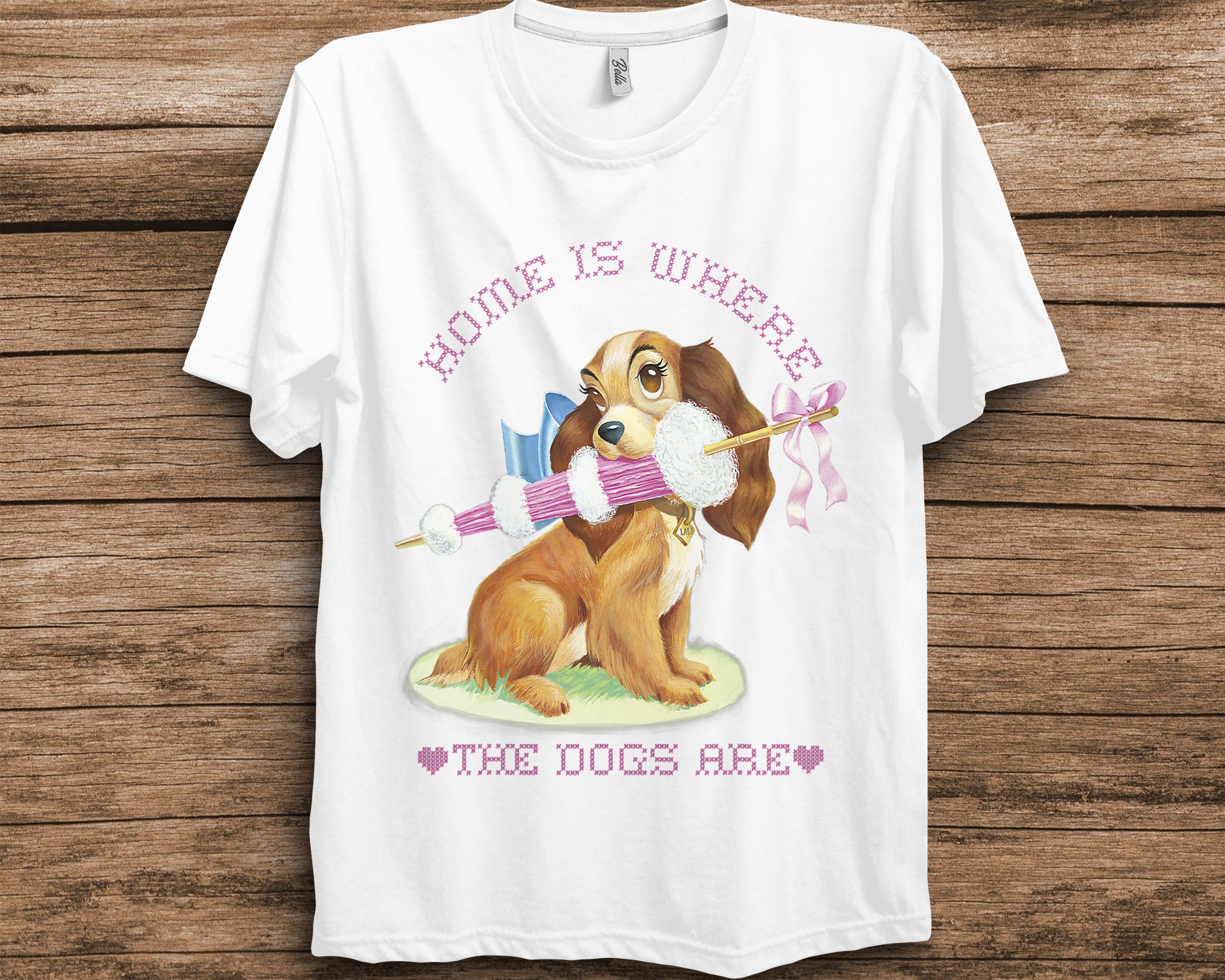Home Is Where The Dogs Are Disney Lady And The Tramp Lady Unisex T-Shirt