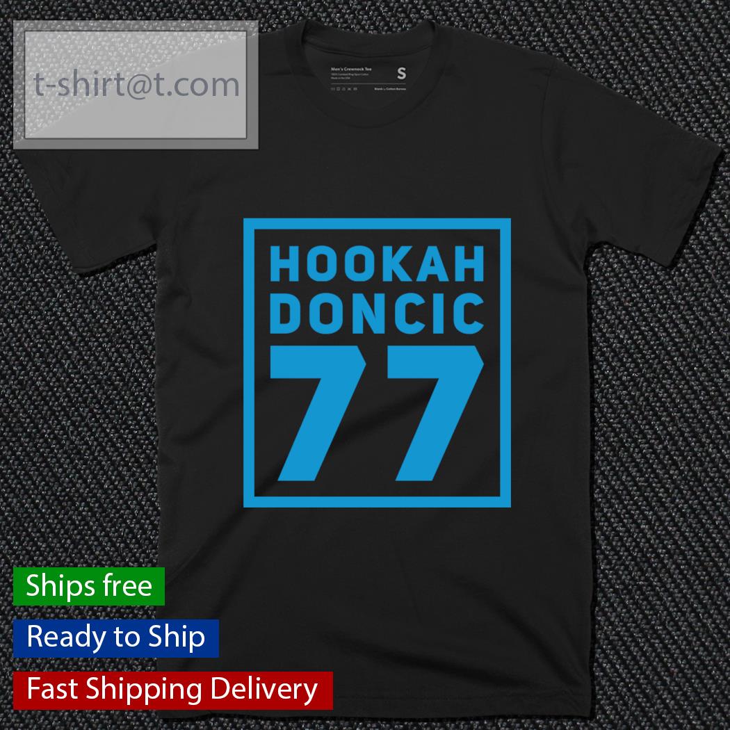 Hookah Doncic 77 shirt
