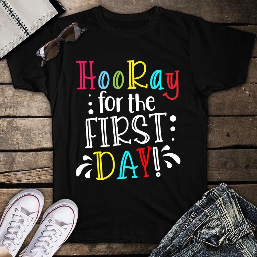 Hooray For The First Day of School Kids Back to School Unisex T Shirt