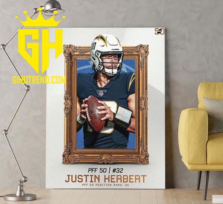 HOT NEW Justin Herbert PFF 50 Position Rank 6 For Fans Poster Canvas
