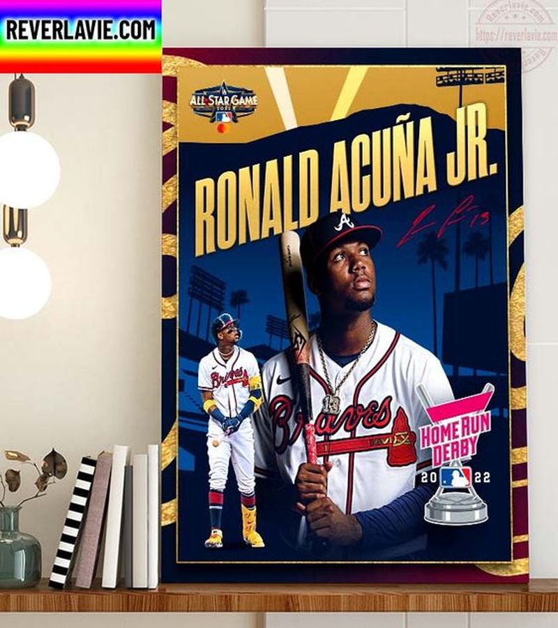 HOT NEW MLB Atlanta Braves Ronald Acuna Jr In The 2022 Home Run Derby Poster Canvas For Fans