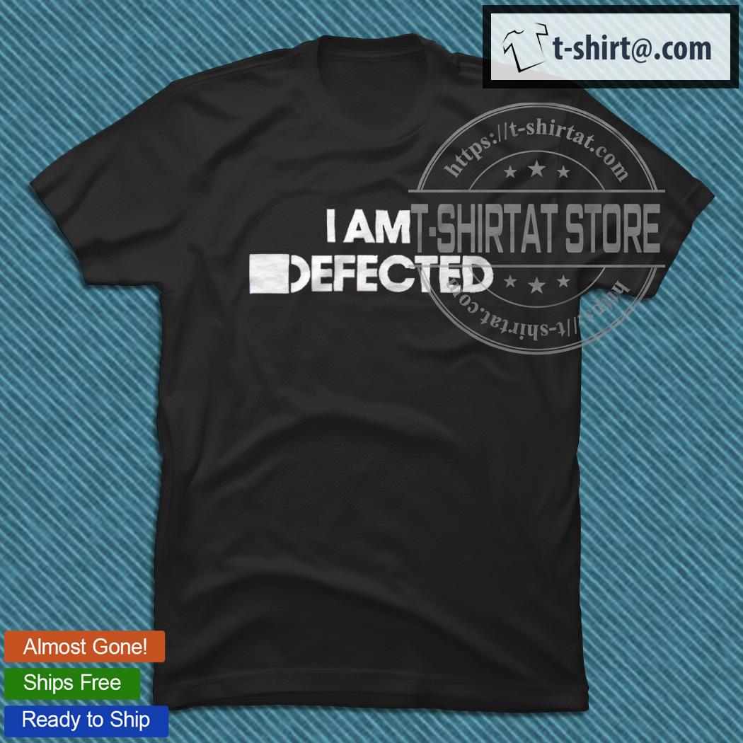 I am defected T-shirt