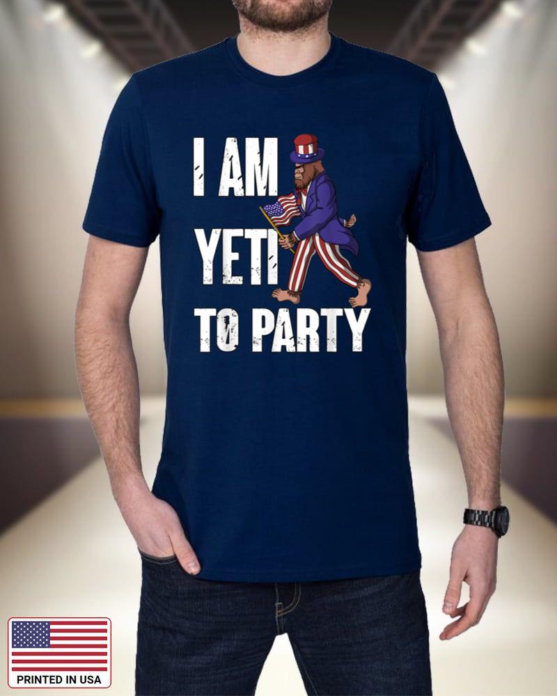 I am Yeti To Party 4th Of July Bigfoot American Flag lyRbW