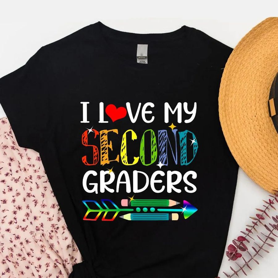 I Love My Second Graders Fun 2nd Grade Teacher Back to School Unisex T Shirt_8286