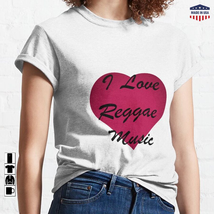 I love Reggae music stickers Classic T-Shirt
