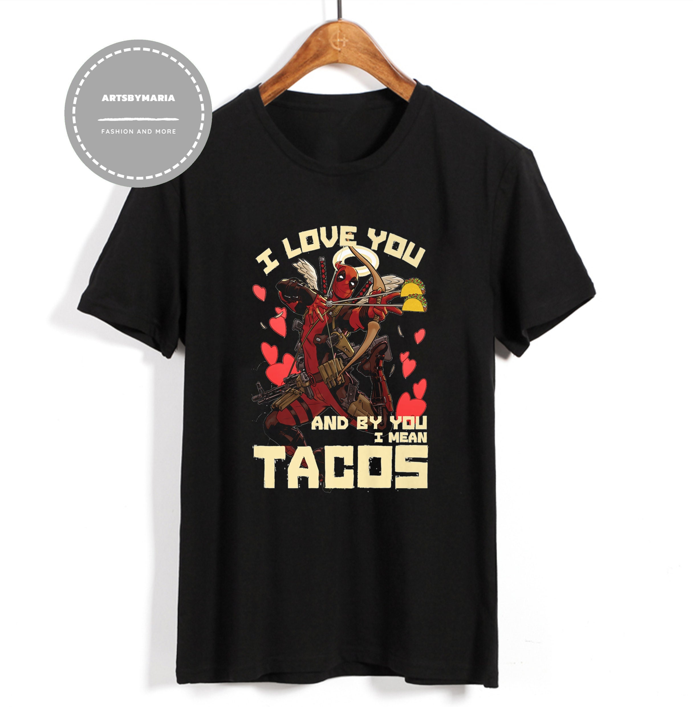 I Love You I Mean Tacos Deadpool Marvel Studio Mcu Fan Unisex T-Shirt