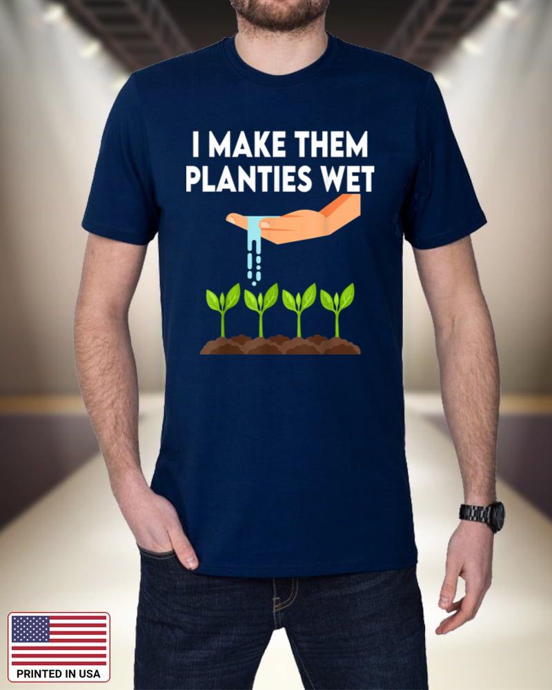I Make Them Planties Wet_1 v9suC
