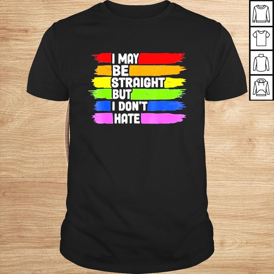 I may be straight lgbtq rainbow flag gay pride ally LGBT shirt