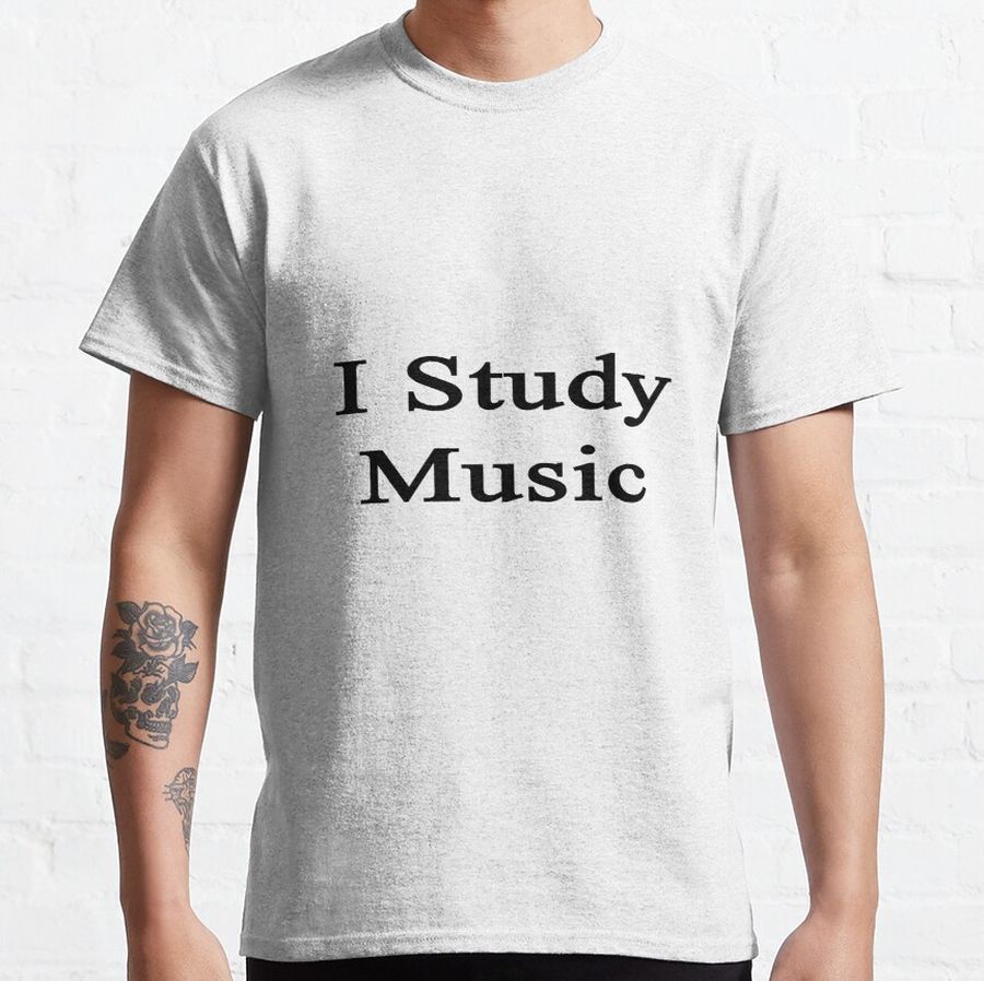 I Study Music Classic T-Shirt