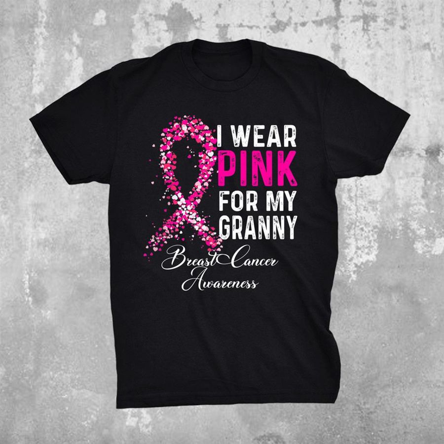 I Wear Pink For My Granny Breast Cancer Awareness Shirt