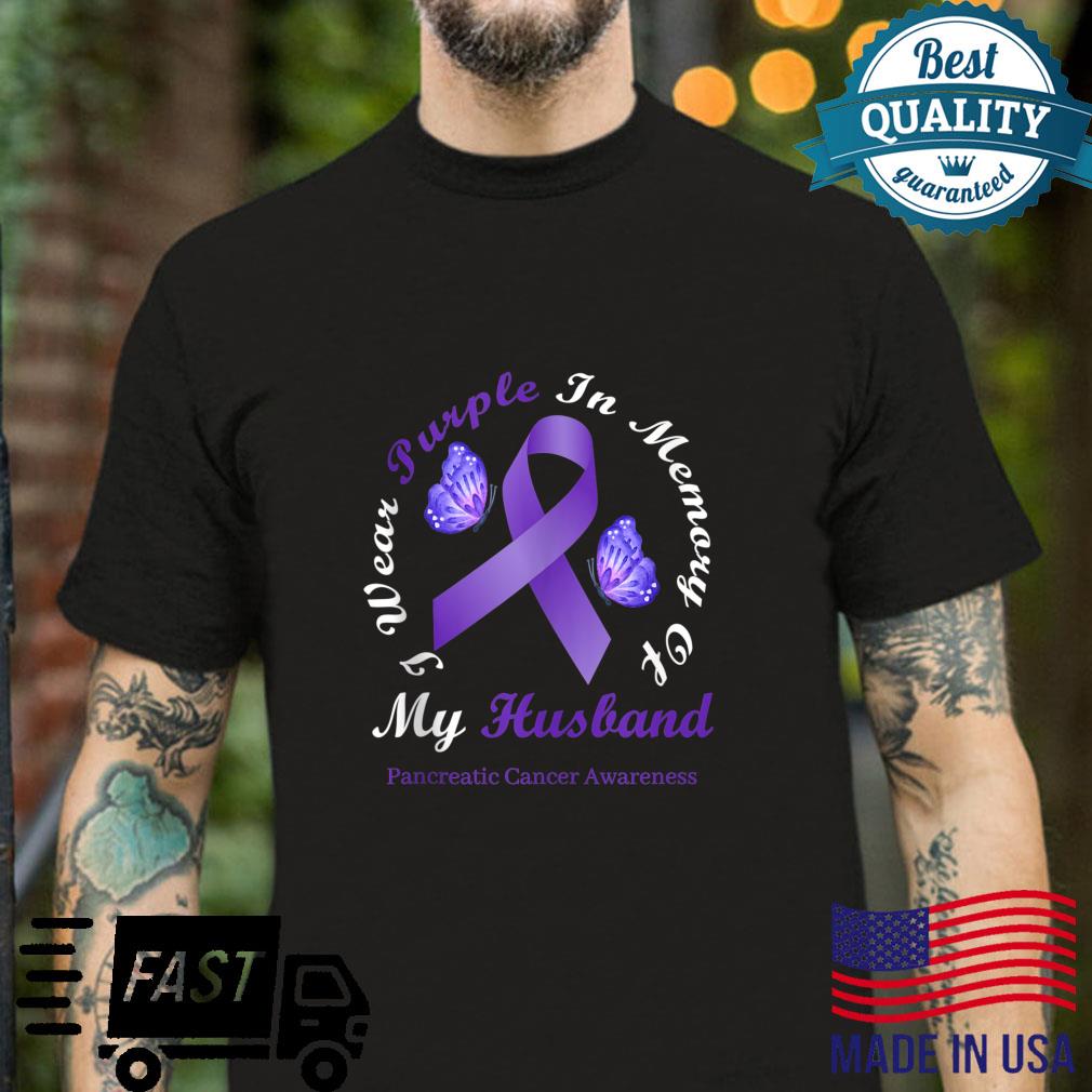 I Wear Purple In Memory Of My Husband Pancreatic Cancer Shirt